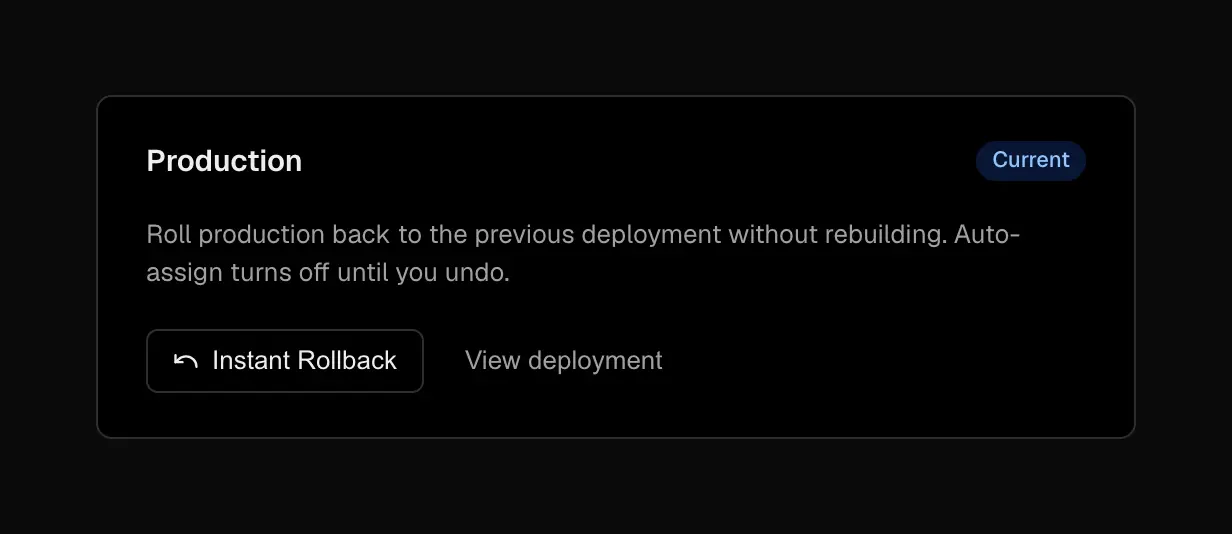 Production card with Instant Rollback button and helper text about rolling back without rebuilding