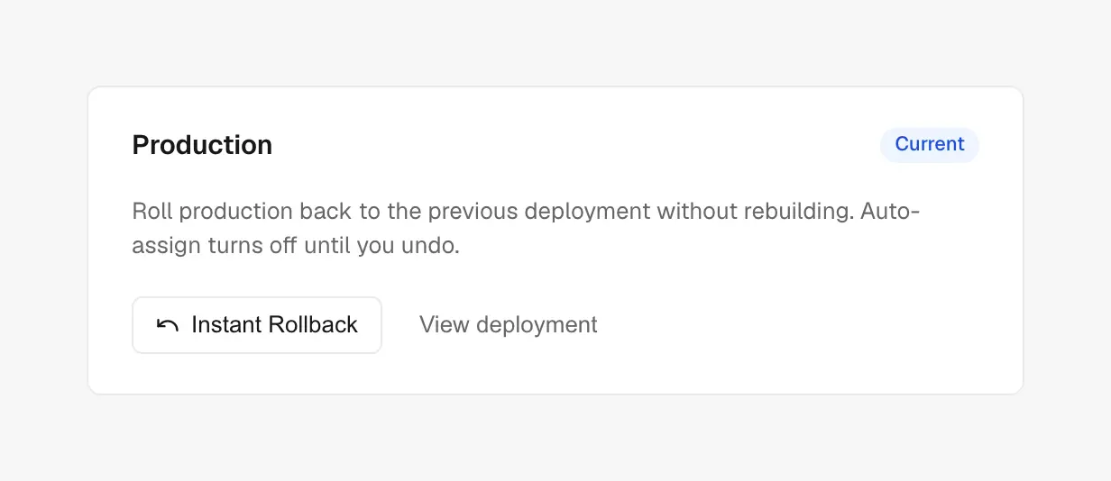 Production card with Instant Rollback button and helper text about rolling back without rebuilding
